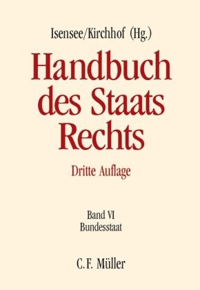 Handbuch des Staatsrechts der Bundesrepublik Deutschland, Bd. 6