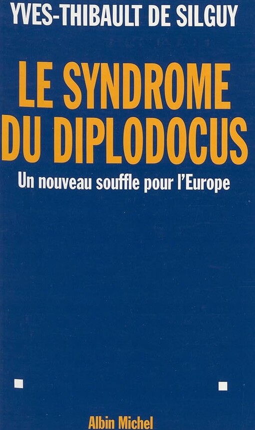 Le syndrome du diplodocus :un nouveau souffle pour l'Europe