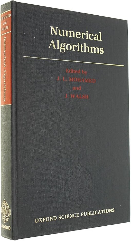 Numerical Algorithms (Manchester/Liverpool Summer Schools in Numerical Analysis)