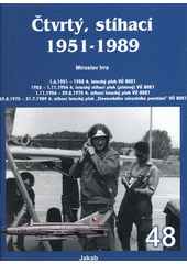 Čtvrtý, stíhací 1951-1989 : 1.6.1951-1952 4. letecký pluk VÚ 8021, 1952-1.11.1954 4. letecký stíhací pluk (pístový) VÚ 8021, 1.11.1954-29.8.1975 4. stíhací letecký pluk VÚ 8021, 29.8.1975-31.7.1989 4. stíhací letecký pluk  Slovenského národního povstání  VÚ 8021  (odkaz v elektronickém katalogu)