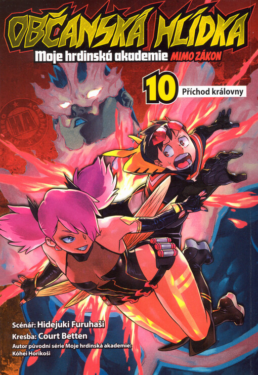 Občanská hlídka : moje hrdinská akademie - mimo zákon. 10