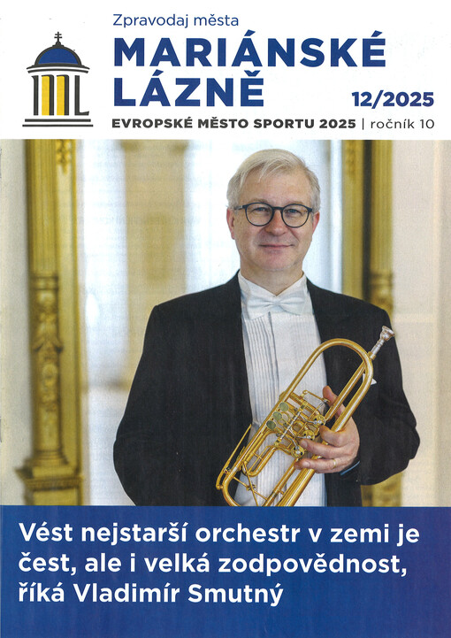 Zpravodaj města Mariánské Lázně : informace z radnice - zajímavosti - přehled akcí - inzerce
