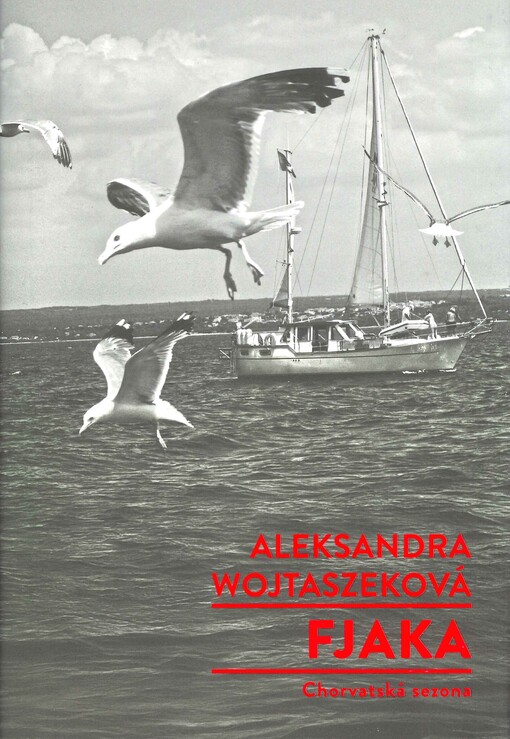 Fjaka : chorvatská sezona