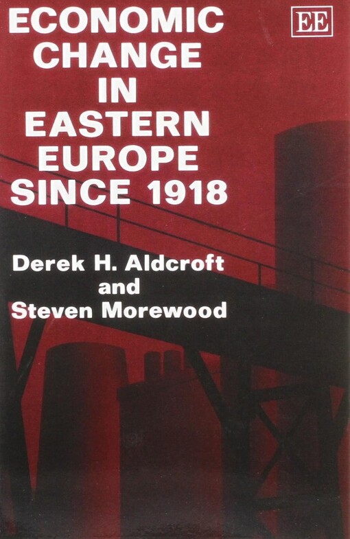 Economic change in Eastern Europe since 1918