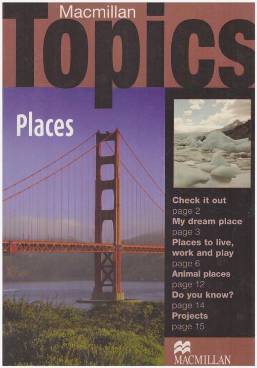 Macmillan Topics.Places