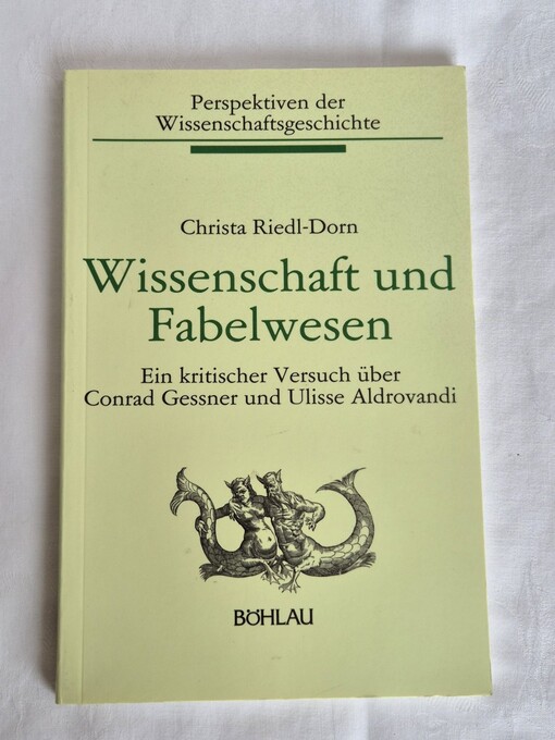 Wissenschaft und Fabelwesen :