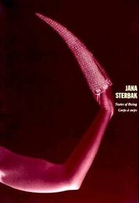 Jana Sterbak - States of Being =