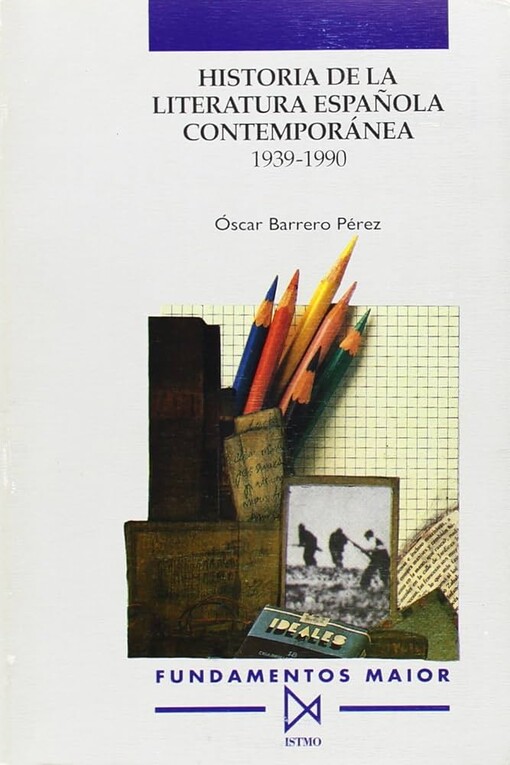 Historia de la literatura española contemporánea, 1939-1990
