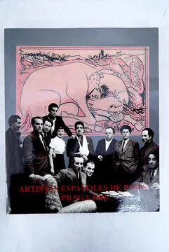 Artistas españoles de Paris :Praga 1946 : catalógo de exposición Madrid, diciembre 1993-enero 1994