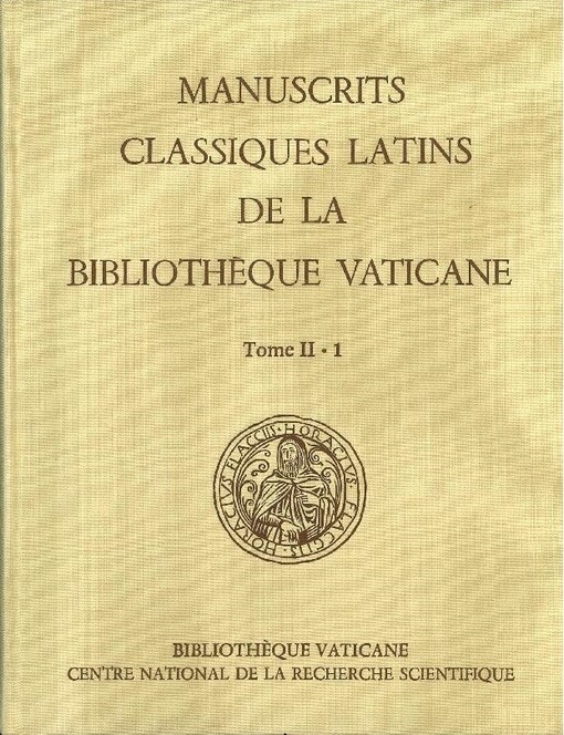 Les manuscrits classiques latins de la Bibliothèque Vaticane
