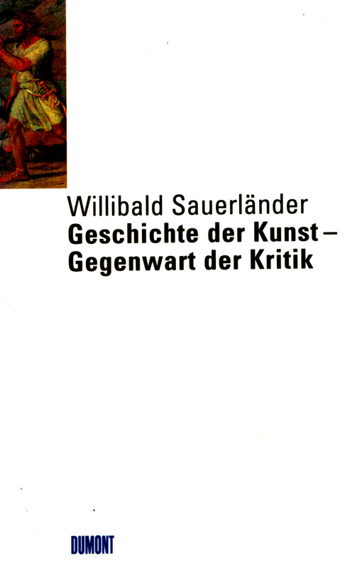 Geschichte der Kunst - Gegenwart der Kritik