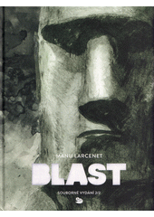 Blast : souborné vydání. 2 (odkaz v elektronickém katalogu)