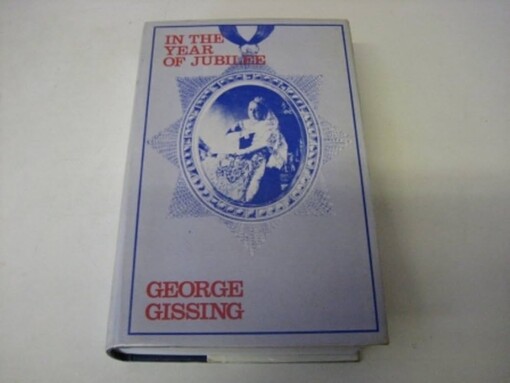 In the Year of the Jubilee (Society & the Victorians)