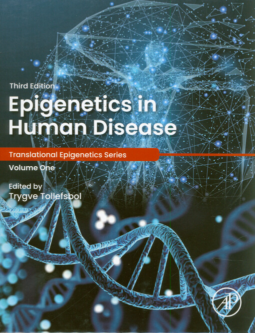Epigenetics in human disease. Volume 1