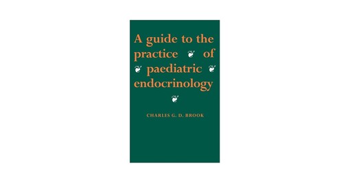 A Guide to the Practice of Paediatric Endocrinology