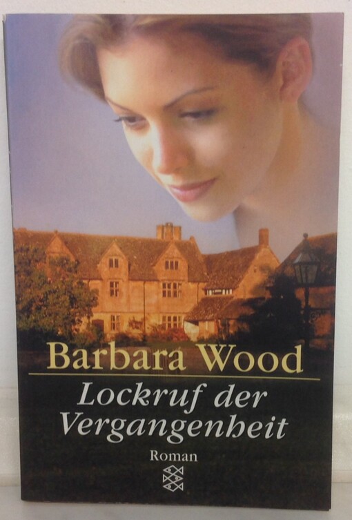 Lockruf der Vergangenheit. Roman.