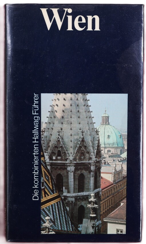 Wien.Ein Porträt in Text und Bildern