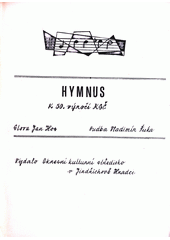 Hymnus k 50. výročí KSČ  (odkaz v elektronickém katalogu)