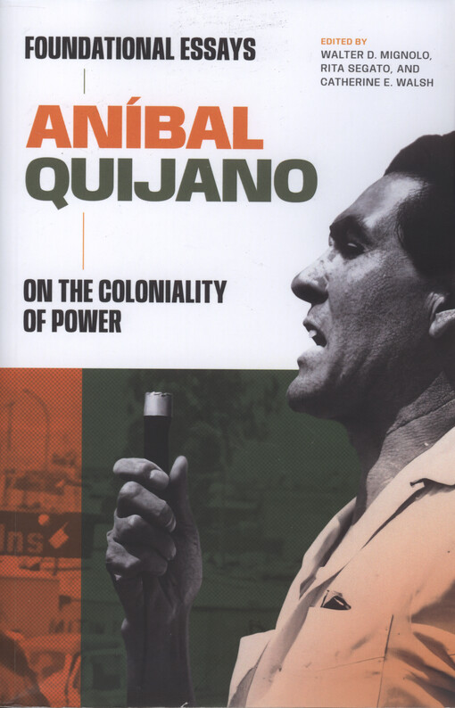 Foundational essays on the coloniality of power