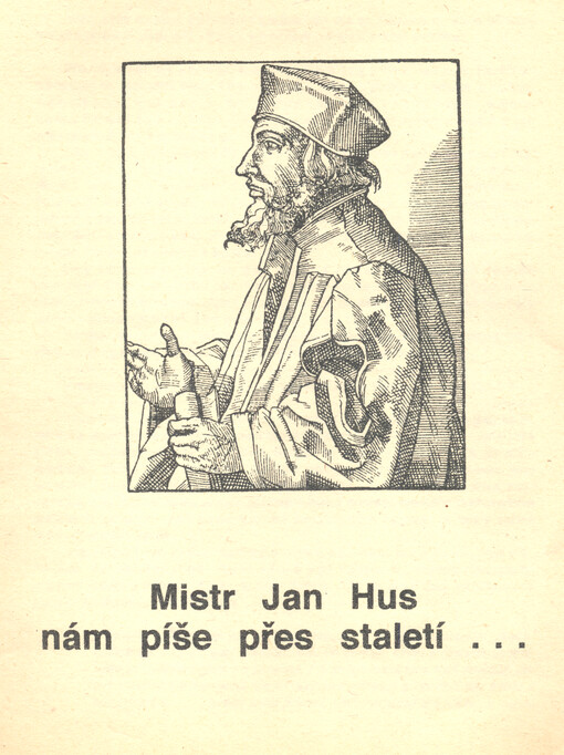 Mistr Jan Hus nám píše přes staletí : výňatky z Husových listů