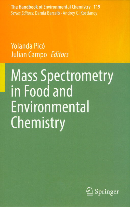 Mass spectrometry in food and environmental chemistry