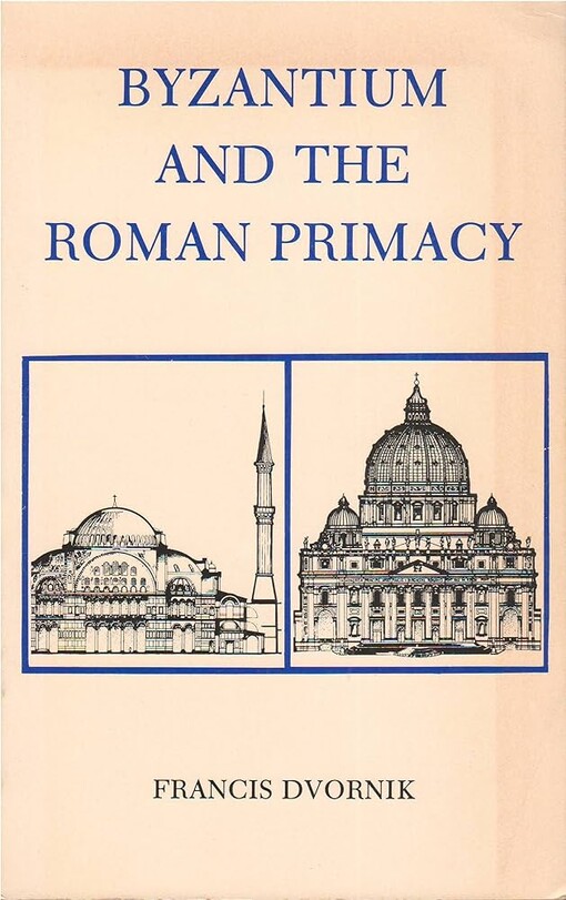 Byzantium and the roman primacy