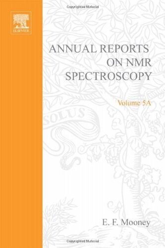 Annual Reports on NMR Spectroscopy, Vol. 5A (v. 5A)