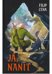 Já, nanit  (odkaz v elektronickém katalogu)