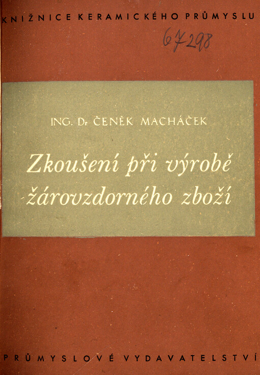 Zkoušení při výrobě žárovzdorného zboží