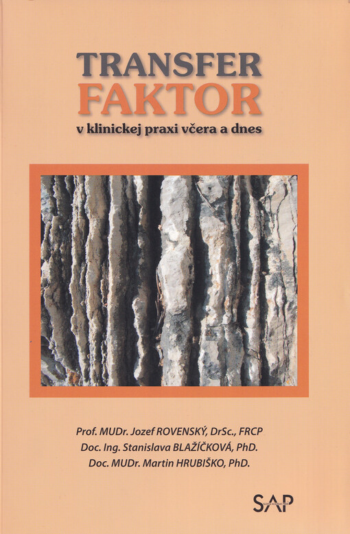 Transfer faktor v klinickej praxi včera a dnes