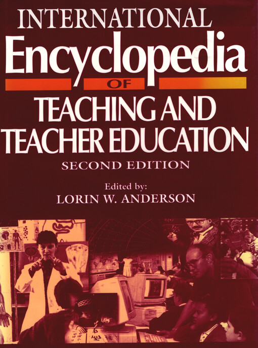 International encyclopedia of teaching and teacher education