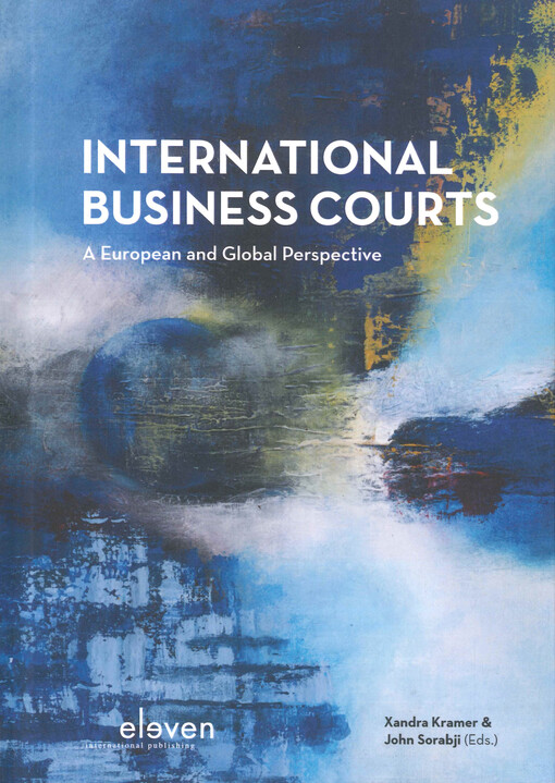 International business courts : a European and global perspective