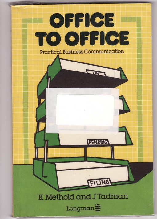 Office to office :practical business communication