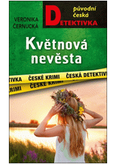Květnová nevěsta  (odkaz v elektronickém katalogu)