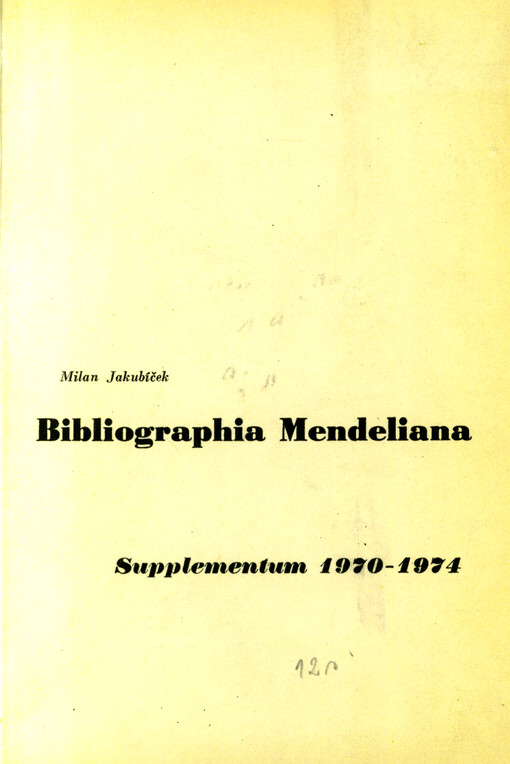 Bibliographia Mendeliana : supplementum 1970-1974