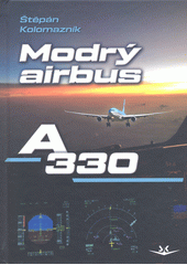 Modrý airbus A330  (odkaz v elektronickém katalogu)