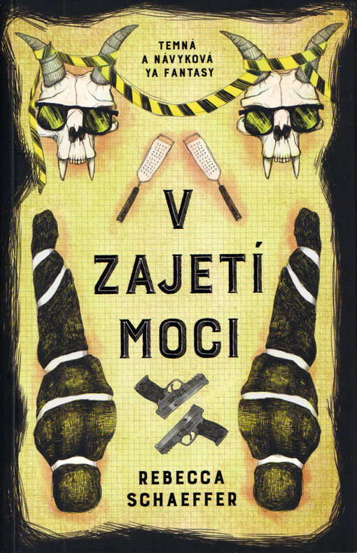 V zajetí moci / Rebecca Schaeffer ; přeložila Kateřina Cardová