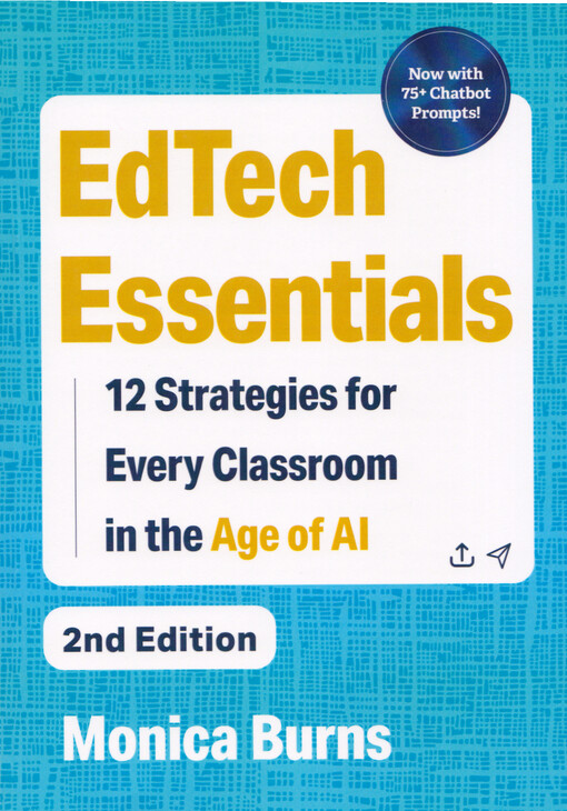 EdTech essentials : 12 strategies for every classroom in the age of AI