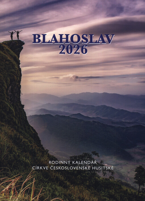 Blahoslav : rodinný kalendář Církve českomoravské