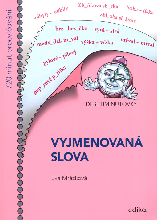 Vyjmenovaná slova : desetiminutovky