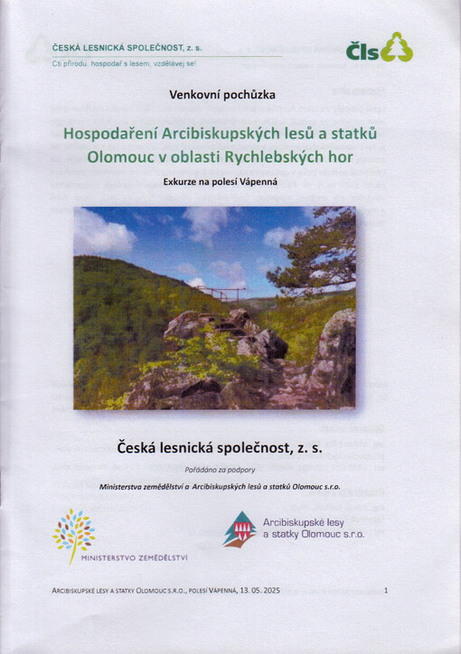 Hospodaření Arcibiskupských lesů a statků Olomouc v oblasti Rychlebských hor : venkovní pochůzka : exkurze na polesí Vápenná