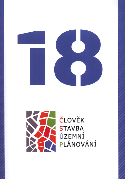 Člověk, stavba a územní plánování ... : sborník ke kolokviu