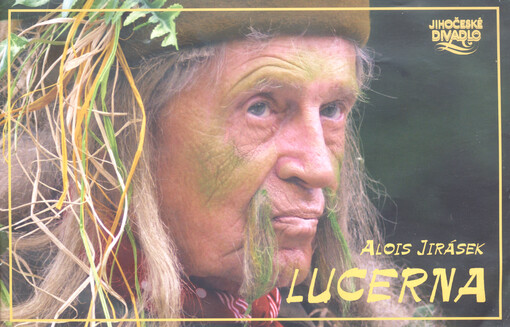 Alois Jirásek, Lucerna