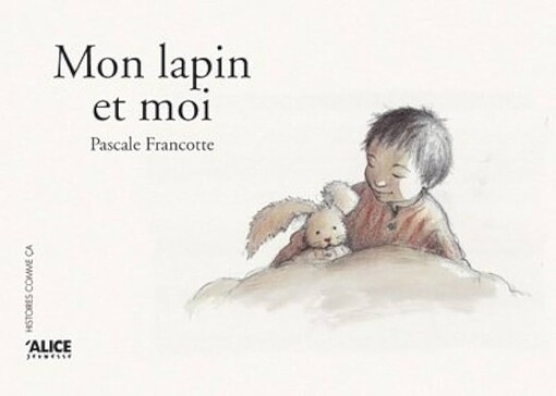 Mon lapin et moi (French Edition)