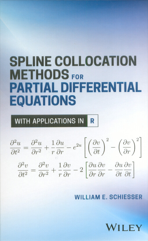 Spline collocation methods for partial differential equations : with applications in R