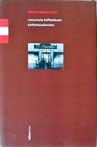 Literarische Kaffeehäuser, Kaffeehausliteraten