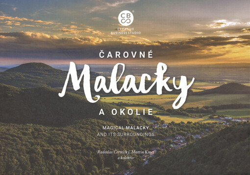 Čarovné Malacky a okolie = Magical Malacky and its surroundings
