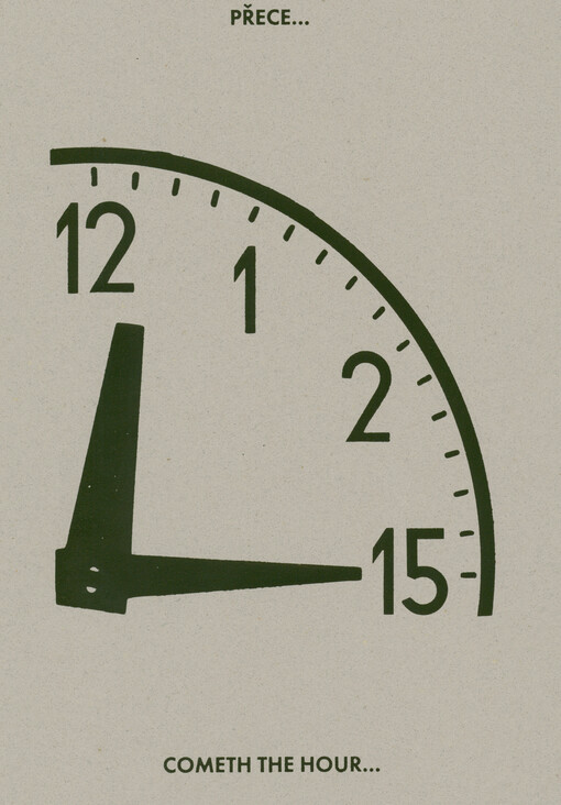 12/15 přece... = 12/15 cometh the hour...