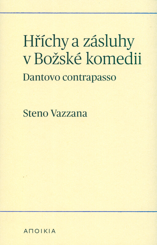 Hříchy a zásluhy v Božské komedii : Dantovo contrapasso