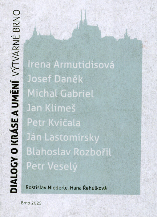 Dialogy o kráse a umění : výtvarné Brno